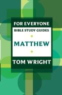 For Everyone Bible Study Guide di Tom Wright edito da SPCK Publishing