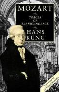 Mozart di Hans Kung edito da Scm Press