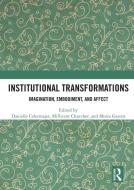 Institutional Transformations edito da Taylor & Francis Ltd