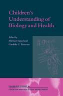 Children's Understanding of Biology and Health edito da Cambridge University Press