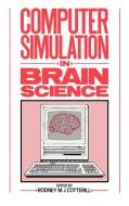 Computer Simulation in Brain Science edito da Cambridge University Press