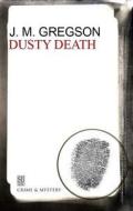 Dusty Death di J. M. Gregson edito da Severn House Publishers Ltd