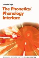 The Phonetics/Phonology Interface di Elizabeth Zsiga edito da Edinburgh University Press