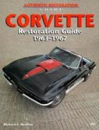 Corvette Sting Ray Restoration Guide, 1963-67 di Richard Newton edito da Motorbooks International