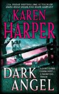 Dark Angel di Karen Harper edito da Mira Books