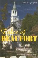 Tales of Beaufort di Nell S. Graydon edito da Sandlapper Publishing