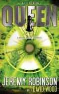 Callsign: Queen - Book I (a Zelda Baker - Chess Team Novella) di Jeremy Robinson, David Wood edito da BREAKNECK BOOKS