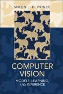 Computer Vision di Simon J. D. Prince edito da Cambridge University Press