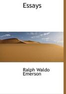 Essays di Ralph Waldo Emerson edito da Bibliolife