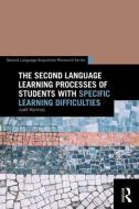 The Second Language Learning Processes of Students with Specific Learning Difficulties di Judit (Lancaster University Kormos edito da Taylor & Francis Ltd