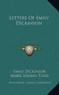 Letters of Emily Dickinson di Emily Dickinson edito da Kessinger Publishing