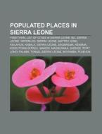 Populated Places In Sierra Leone: Freeto di Source Wikipedia edito da Books LLC, Wiki Series