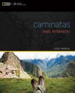 Caminatas: Nivel Intermedio with DVD di Heinle edito da HEINLE & HEINLE PUBL INC