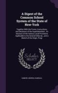 A Digest Of The Common School System Of The State Of New-york di Samuel Sidwell Randall edito da Palala Press