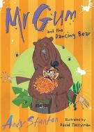 Mr Gum And The Dancing Bear di Andy Stanton edito da Egmont Uk Ltd