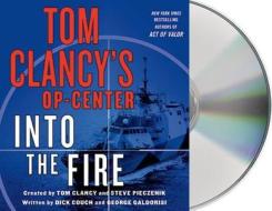 Into the Fire di Dick Couch, George Galdorisi edito da MacMillan Audio