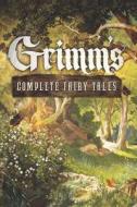 The Brothers Grimm: Grimm's Complete Fairy Tales di The Brothers Grimm edito da Barnes & Noble Inc