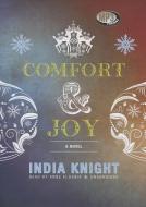 Comfort and Joy di India Knight edito da Blackstone Audiobooks