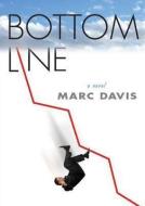 Bottom Line di Marc Davis edito da Blackstone Audiobooks