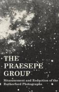 The Praesepe Group di Frank Schlesinger edito da Ford. Press