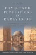 CONQUERED POPULATIONS IN EARLY ISLA di URBAN ELIZABETH edito da EDINBURGH UNIVERSITY PRESS