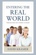 Entering the Real World di David Kramer edito da Rowman & Littlefield Publishers