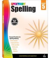 Spectrum Spelling, Grade 5 di Spectrum edito da SPECTRUM