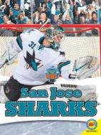 San Jose Sharks di Michaela James edito da AV2 BY WEIGL