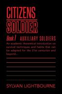 CITIZENS SOLDIERS di Sylvan Lightbourne edito da Xlibris