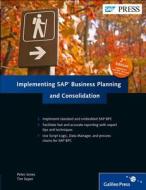 Implementing SAP Business Planning and Consolidation di Peter Jones, Charles Soper edito da SAP Press