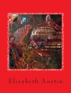 Momma's Home-Made Holiday Desserts di Elizabeth Austin edito da Createspace