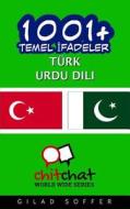 1001+ Basic Phrases Turkish - Urdu di Gilad Soffer edito da Createspace