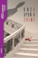 Once Upon a Crime di Anne Schraff edito da Saddleback Educational Publishing, Inc.