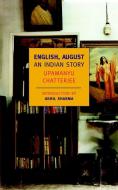 English, August: An Indian Story di Upamanyu Chatterjee edito da NEW YORK REVIEW OF BOOKS
