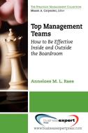 Top Management Teams di Annaloes M. L. Raes edito da Business Expert Press