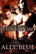 Shenandoah di Ally Blue edito da Samhain Publishing Ltd