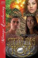 Stealing Hope [Midnighter Seductions 2] (Siren Publishing Menage Everlasting) di Corinne Davies edito da SIREN PUB
