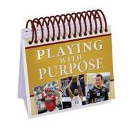 Playing with Purpose Perpetual Calendar edito da Barbour Publishing