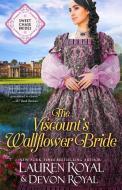 The Viscount's Wallflower Bride di Lauren Royal, Devon Royal edito da Novelty Publishers, LLC