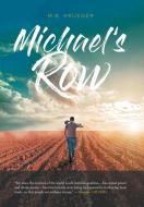 Michael's Row di M. B. Krueger edito da Christian Faith Publishing, Inc