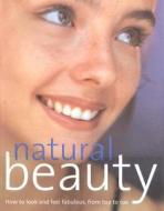Natural Beauty di Sally Norton edito da Southwater Publishing