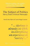 The Subject of Politics di Henrik Jøker Bjerre, Carsten Bagge Laustsen edito da Humanites-Ebooks