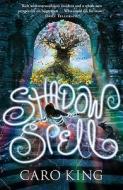 Shadow Spell di Caro King edito da Hachette Children's Group
