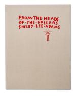 From the Heads of the Hollers di Shelby Lee Adams edito da GOST BOOKS