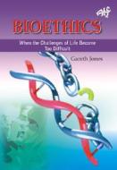 Bioethics di Gareth Jones edito da ATF Press