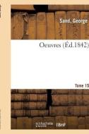 Oeuvres. Tome 15 di Title George Sand edito da Hachette Livre - BNF
