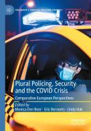 Plural Policing, Security and the COVID Crisis edito da Springer International Publishing
