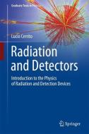 Radiation and Detectors di Lucio Cerrito edito da Springer-Verlag GmbH