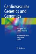 Cardiovascular Genetics And Genomics edito da Springer International Publishing Ag