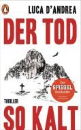 Der Tod so kalt di Luca D'Andrea edito da Penguin TB Verlag